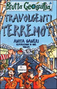 Travolgenti terremoti