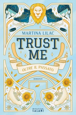 Trust Me. Oltre il passato
