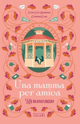 Una mamma per amica. Un nuovo inizio