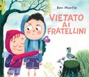 Vietato ai fratellini