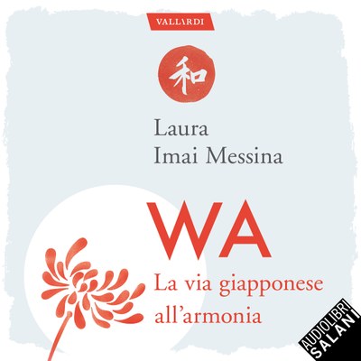 WA, la via giapponese all'armonia