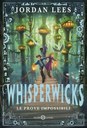 Whisperwicks. Le prove impossibili