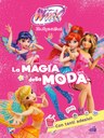 Winx Club. La magia della moda